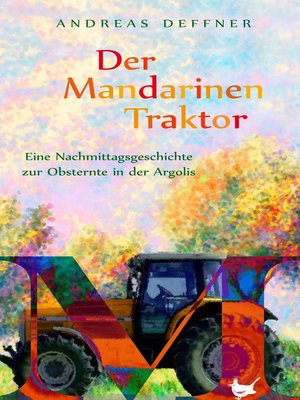 cover image of Der Mandarinentraktor